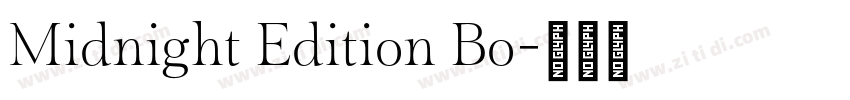 Midnight Edition Bo字体转换 Midnight Edition Bo字体转换